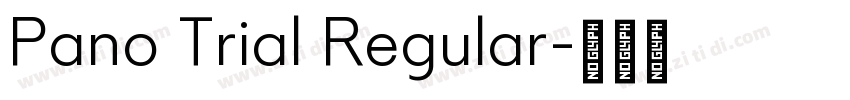 Pano Trial Regular字体转换